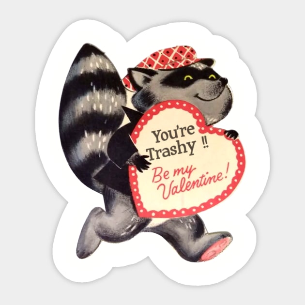 Be My Trashy Valentine Sticker by Eugene and Jonnie Tee's